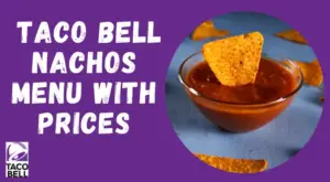 Taco Bell Nachos Menu with prices